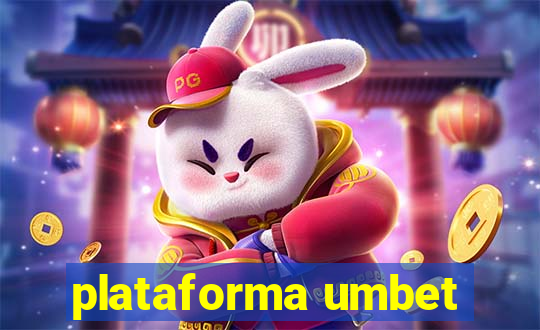 plataforma umbet